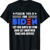 Pray For Joe Biden PSALM 109:8 Gift Shirt