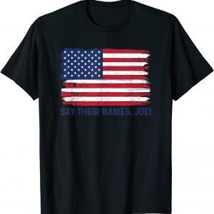 Say Their Names Joe Flag 2021 Shirt