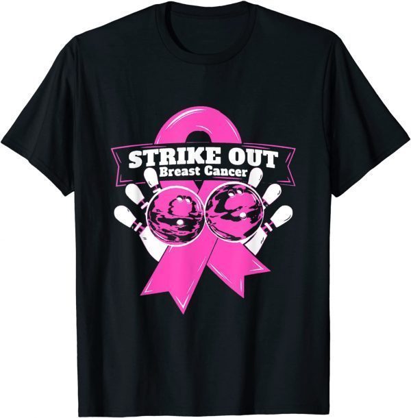 Strike Out Breast Cancer Awareness Bowling Fighters Classic Shirt