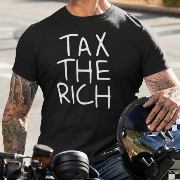 Tax The Rich 2021 Shirt