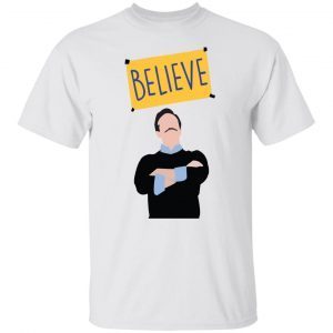 Ted Lasso believe Unisex Shirt