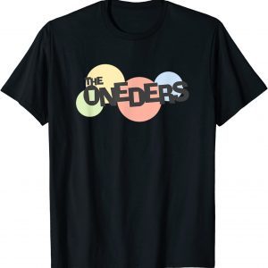 The Oneders Gift Shirt