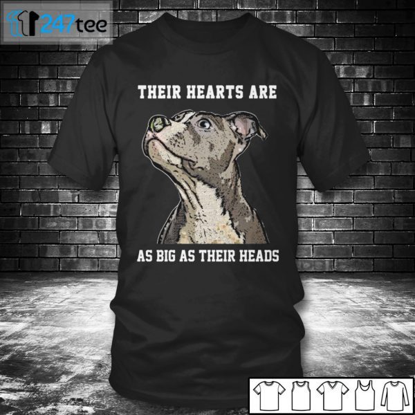 Their Hearts Are As Big As Their Heads 2021 Shirt