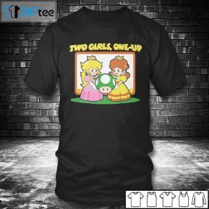 Two Girls One Up Gift Shirt
