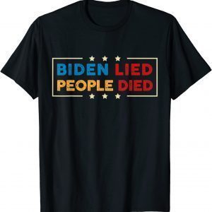 Vintage Biden Lied People Died Us 2020 Shirt