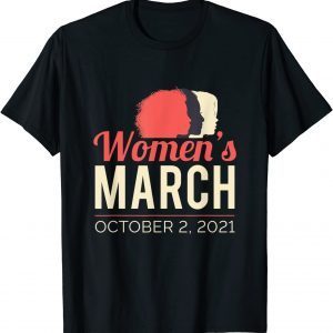 Women's March October 2021 Reproductive Rights Gift Shirt