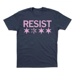 Women’s March Resist - Chicago Limited Shirt