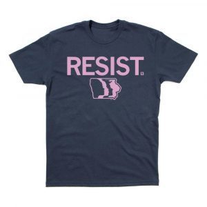 Women’s March Resist - Iowa Limited Shirt
