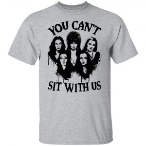You Can’t Sit With Us Halloween Bad Girls Crew 2021 shirt
