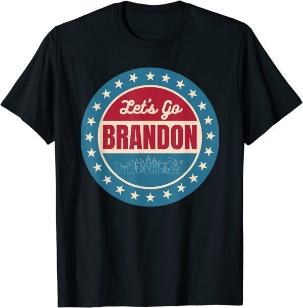 American Conservative Anti Liberal Let's Go Brandon 2021 Shirt