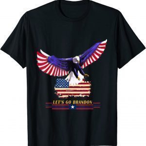 American Flag Eagle Let’s Go Brandon Conservative US 2021 Shirt