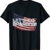 American Flag Let's Go Brandon Chant Gift T-Shirt
