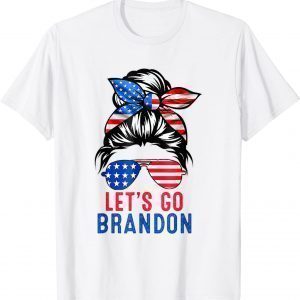 Anti Biden Let's Go Brandon Messy Bun America Flag Classic T-Shirt