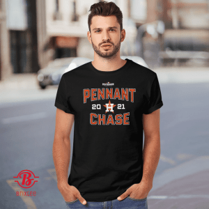 Astros Pennant Chase 2021 Shirt