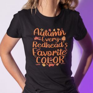 Autumn Every Redhead’s Favourite Color Gift T-Shirt