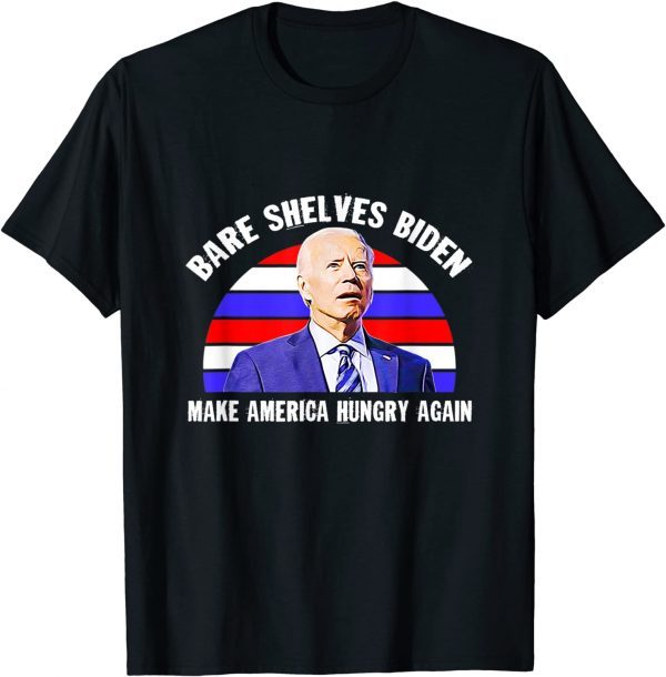 Bare Shelves Biden Anti Joe Biden Meme T-Shirt