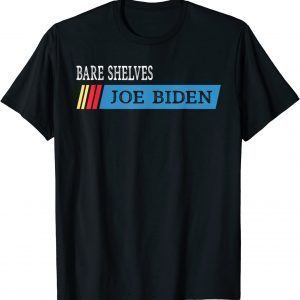 Bare Shelves Biden Chant Fake News Strikes Again 2021 Shirt