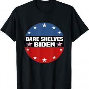 Bare Shelves Biden Us Flag 2021 T-Shirt