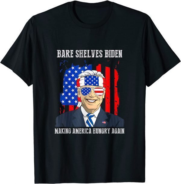 Bare Shelves Biden making America Hungry Again US Flag Classic Shirt