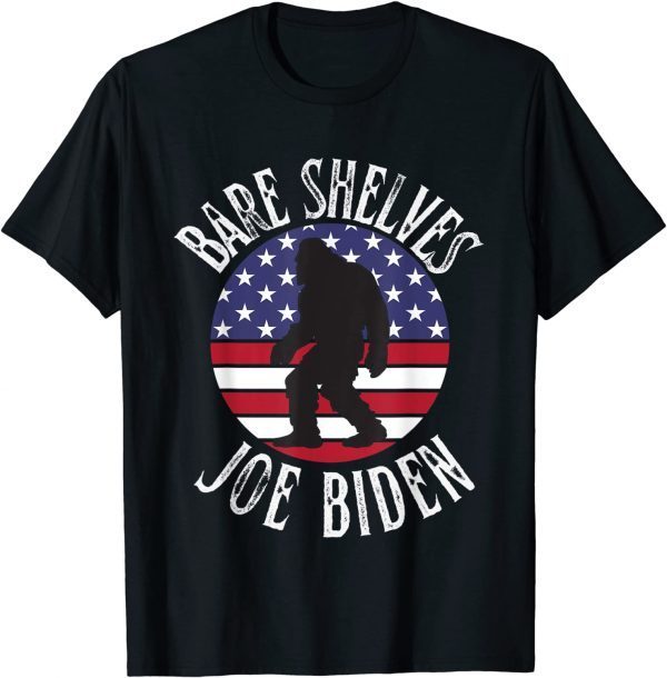 Bare Shelves Joe Biden American Flag Unisex Shirt