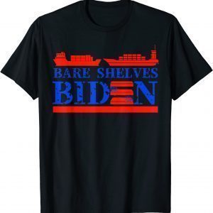 Bare Shelves Joe Biden Impeach 46 Limited Shirt