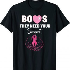 Boost They Need your Support Breast Cancer Awareness Month 2021 Shirt