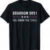 Brandon 2021 Trendy sarcastic Let's GO US Flag Limited T-Shirt