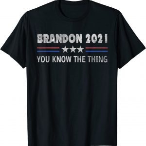 Brandon 2021 Trendy sarcastic Let's GO US Flag Limited T-Shirt