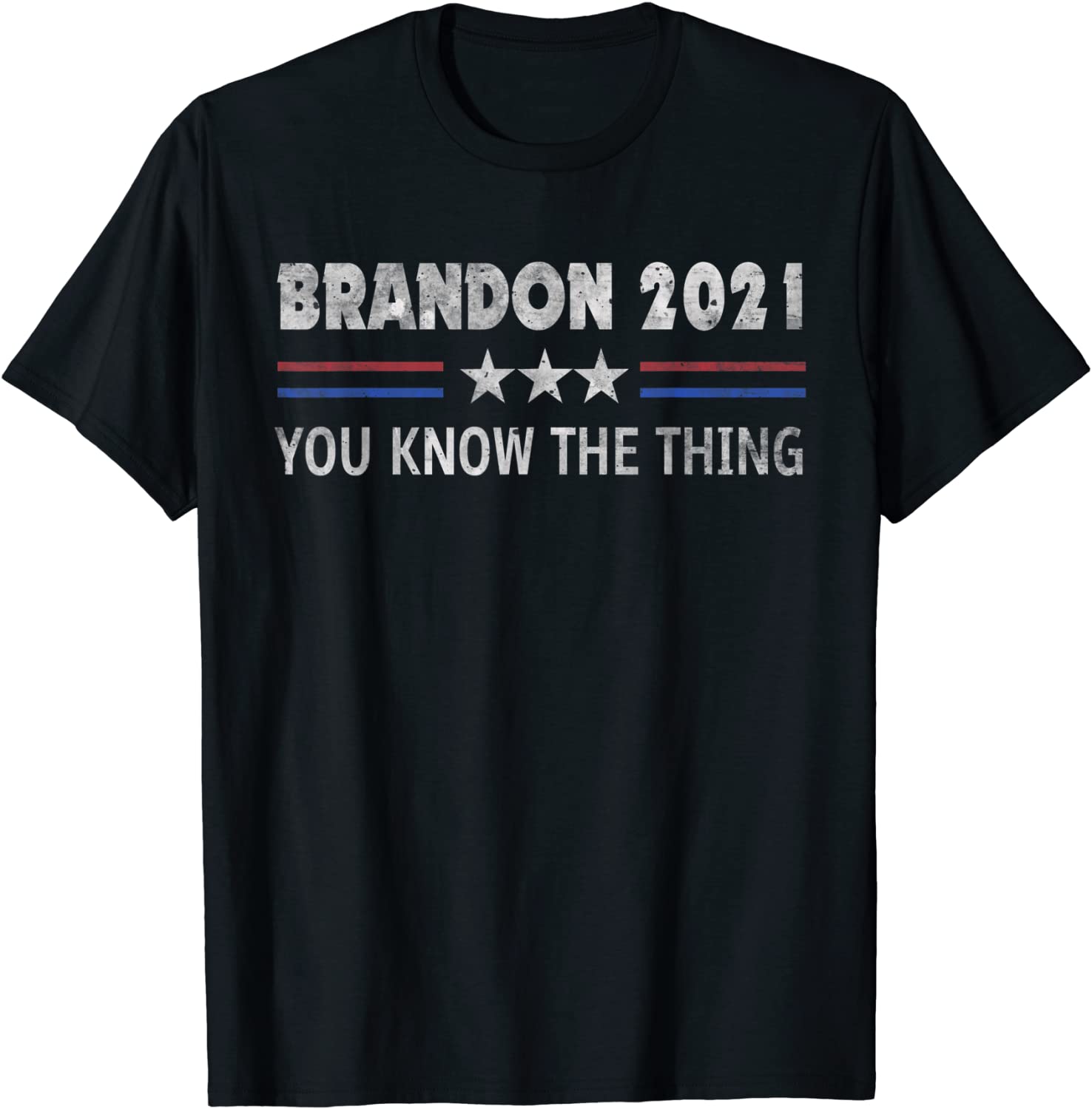 Brandon 2021 Trendy sarcastic Let's GO US Flag Limited T-Shirt