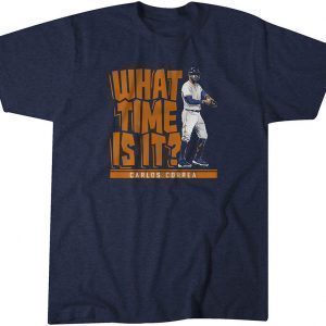 Carlos Correa What Time Is It? Us 2021 Shirt