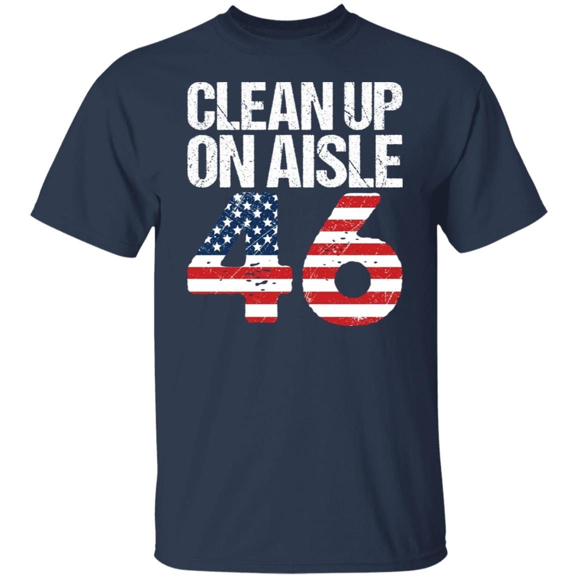 Clean Up On Aisle 46 Classic shirt