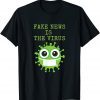 Conservative Fake News Is The Virus Classic Shirt