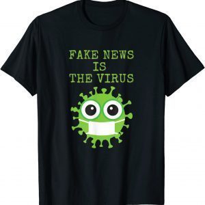 Conservative Fake News Is The Virus Classic Shirt