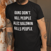 Donald Trump Jr. Alec Baldwin Kills People Classic Shirt