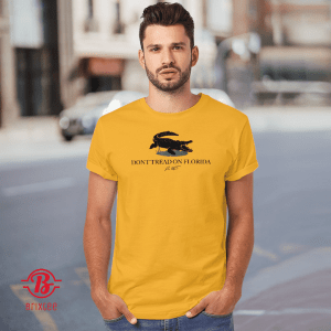 Don't Tread On Florida 2021 Shirt
