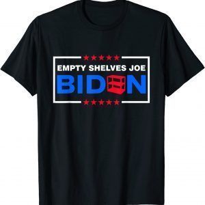 Empty Shelves Joe Conservative Anti Liberals T-Shirt