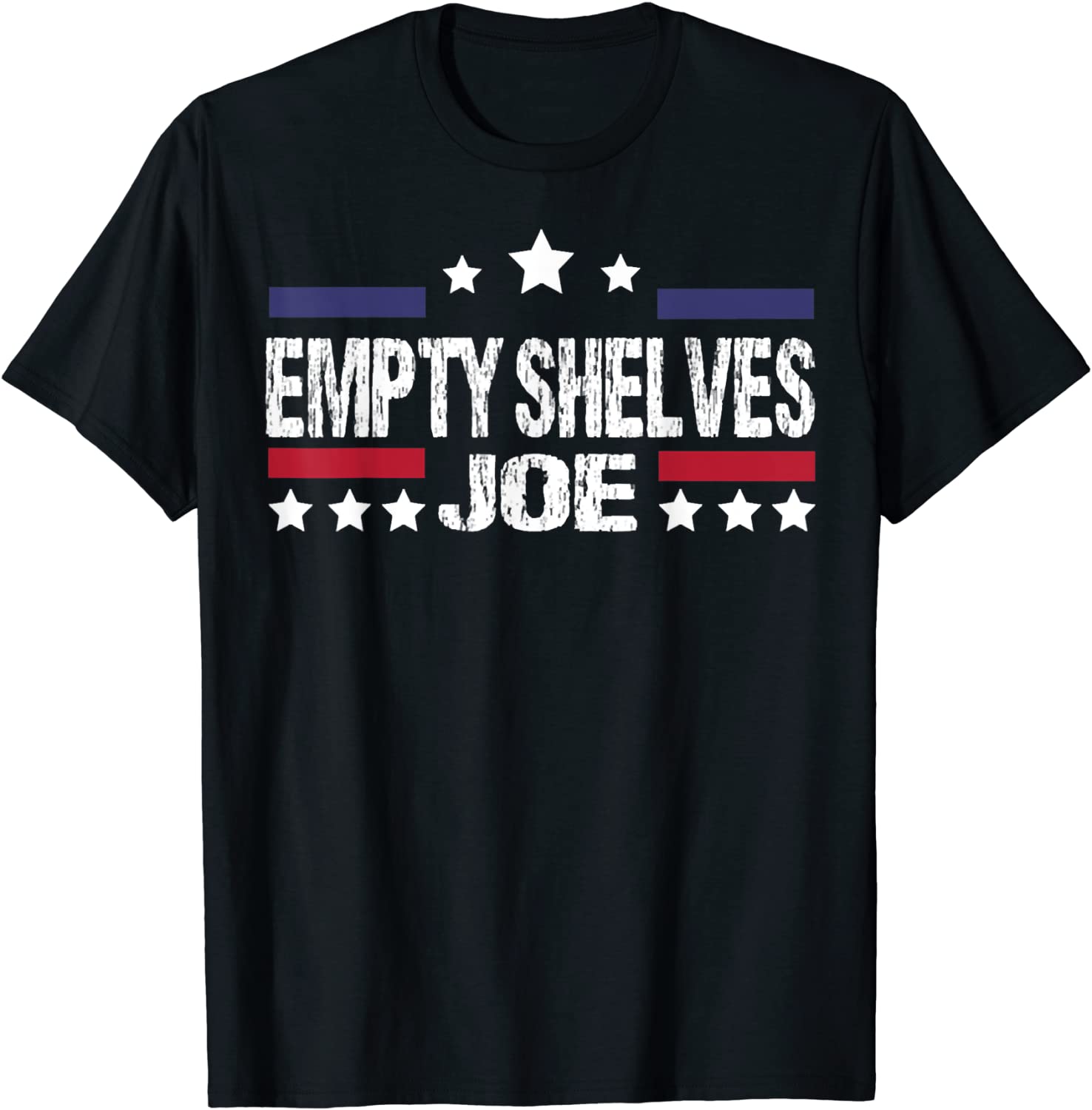 Empty Shelves Joe Conservative 2021 Shirt