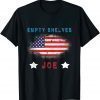 Empty Shelves Joe Vintage Patriot Chants 2021 Shirt