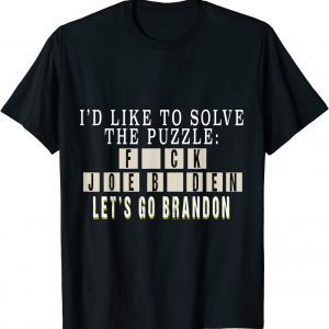F Joe Biden Let's Go Brandon Chant 2021 Shirt