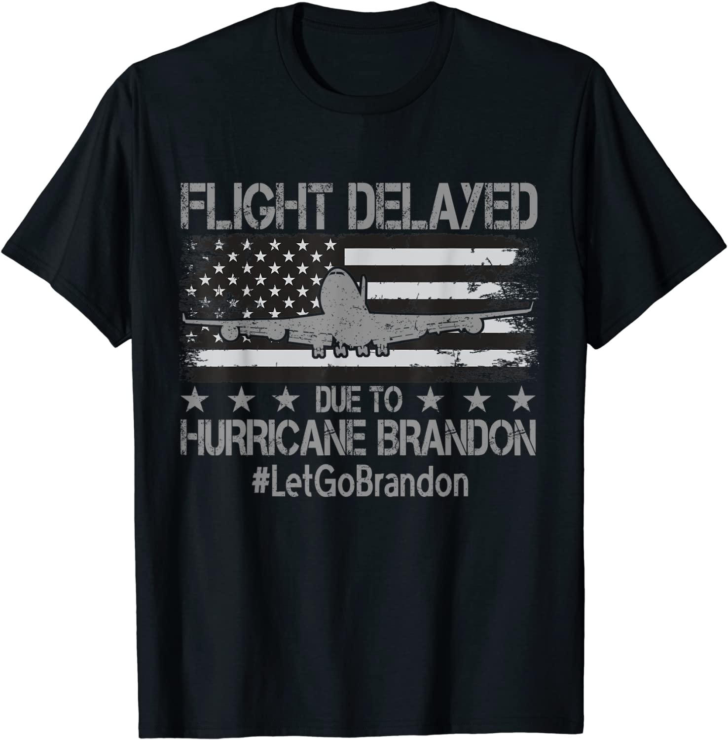 Flight Delayed Due To Hurricane Brandon Let's Go Brandon Us Flag 2021 Shirt