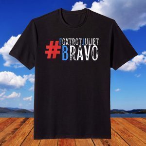 Foxtrot Juliet Bravo Meme Bare Shelves 2021 Gift T-Shirt