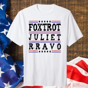 Foxtrot Juliet Bravo Politics FJB Classic T-Shirt