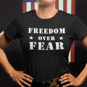 Freedom Over Fear 2021 Shirt