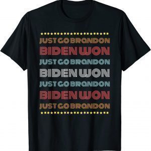 Joe Biden Won Just-Go-Brandon Retro Rainbow 2021 Shirt