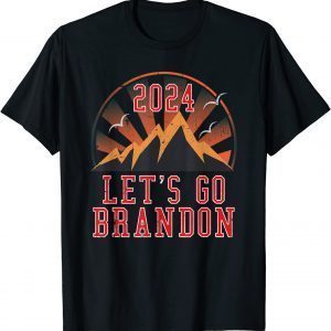 Go Brandon Let's Go 2024 Lets Go Vintage Sunset Tee Shirt