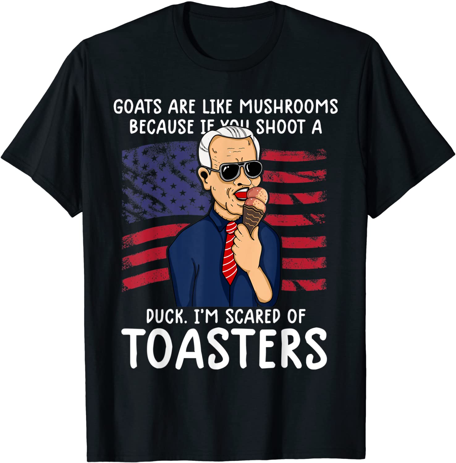 Goats Are Like Mushrooms Joe Biden 2021 Shirt