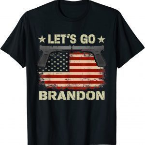 Gun American Flag Patriots Let's Go Brandon Tee Shirt