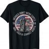 Heroes Don't Wear Capes, They Wear Dog Tags & combat boots Gift Shirt