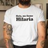 Hola Me Llamo Hilaria 2021 T-Shirt