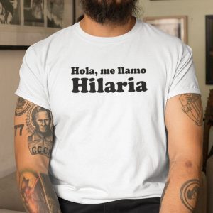 Hola Me Llamo Hilaria 2021 T-Shirt